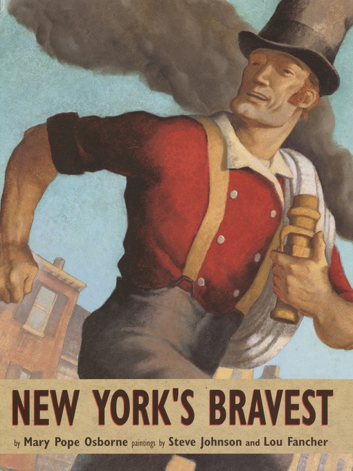 Title details for New York's Bravest by Mary Pope Osborne - Wait list